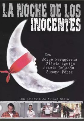 La noche de los Inocentes (2007) AKA Night of the Innocents