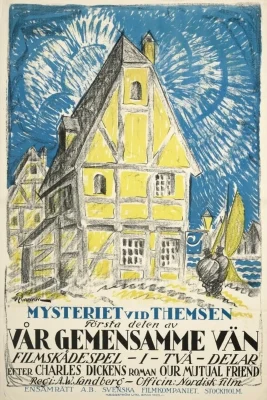Vor fælles Ven (1921) AKA Our Mutual Friend