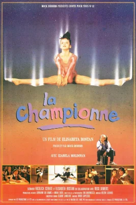 La championne (1990) Originally released as “Campioana”