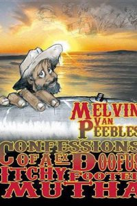 Confessionsofa Ex-Doofus-ItchyFooted Mutha (2008) Confessionsofa Ex-Doofus-ItchyFooted Mutha (2008)