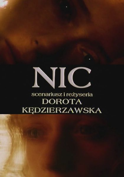 Nic (1998) AKA Nothing