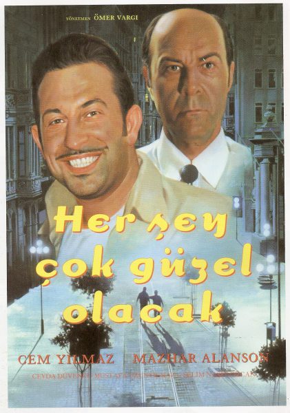 Her Şey Çok Güzel Olacak (1998) AKA Everything’s Gonna Be Great Her Şey Çok Güzel Olacak (1998) AKA Everything’s Gonna Be Great