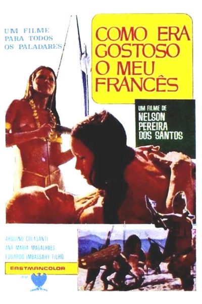 Como Era Gostoso o Meu Francês (1971) AKA AKA How Tasty Was My Little Frenchman