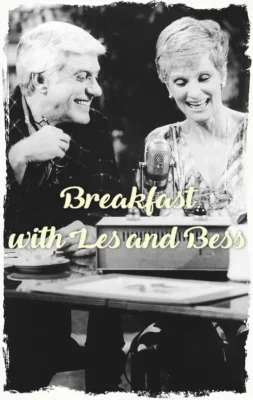 Breakfast with Les and Bess (1985)