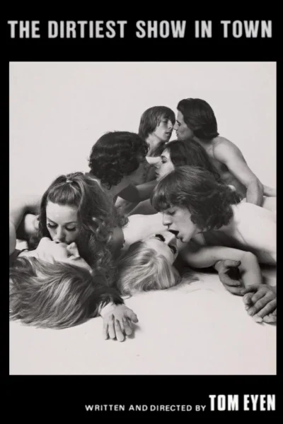 The Dirtiest Show In Town (1980) The Dirtiest Show In Town (1980)