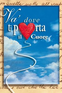 Va’ dove ti porta il cuore (1996) AKA Follow Your Heart