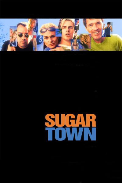 Sugar Town (1999) Sugar Town (1999)