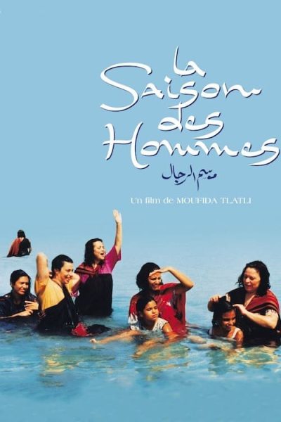La saison des hommes (2000) AKA The Season of Men La saison des hommes (2000) AKA The Season of Men