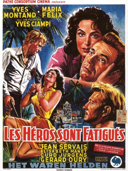 Les héros sont fatigués (1955) AKA The Heroes Are Tired / Heroes and Sinners Les héros sont fatigués (1955) AKA The Heroes Are Tired / Heroes and Sinners