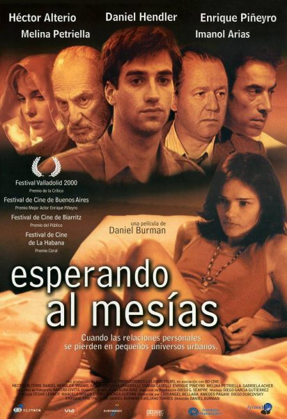 Esperando al Mesías (2000) AKA Waiting for the Messiah Esperando al Mesías (2000) AKA Waiting for the Messiah