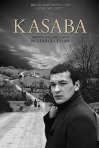 Kasaba (1997) AKA The Small Town Kasaba (1997) AKA The Small Town