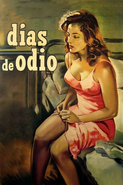 Días de odio (1954) AKA Days of Hate Días de odio (1954) AKA Days of Hate