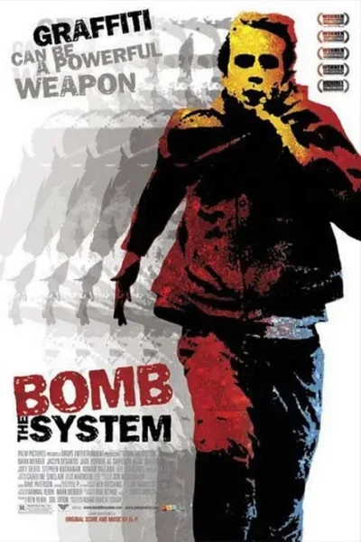 Bomb the System (2002) Bomb the System (2002)