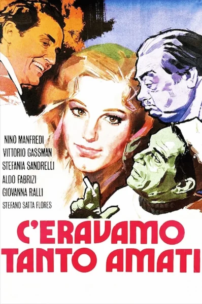 C’eravamo tanto amati (1974) AKA We All Loved Each Other So Much