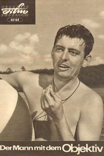 Der Mann mit dem Objektiv (1961) AKA The Man with the Lens Der Mann mit dem Objektiv (1961) AKA The Man with the Lens