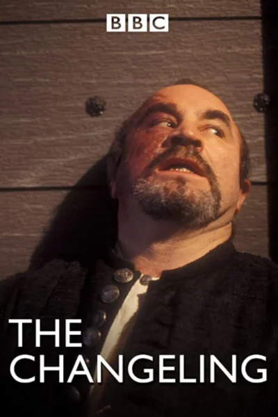 The Changeling (1993) Part of BBC’s Anthology Series “Performance”