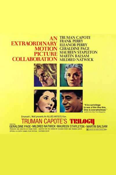 Trilogy (1969) AKA Truman Capote’s Trilogy