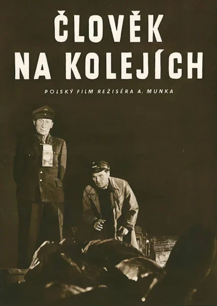 Czlowiek na torze (1957) AKA Man on the Tracks