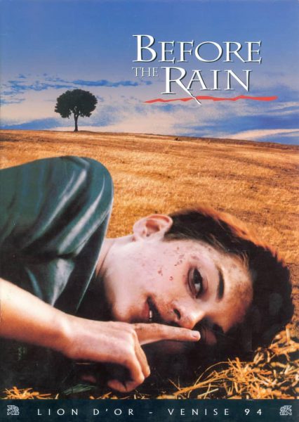 Pred dozhdot (1994) AKA Before the Rain