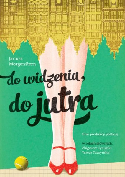Do widzenia, do jutra… (1960) AKA Goodbye, See You Tomorrow