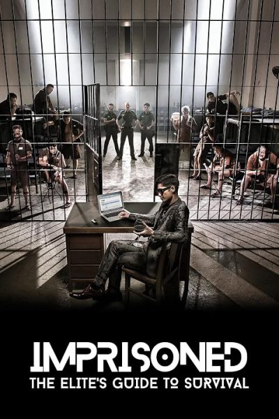 Yat yuk yat sai gai: Go dang fut siu mau gam yat gei (2015) AKA Imprisoned: The Elite’s Guide to Survival