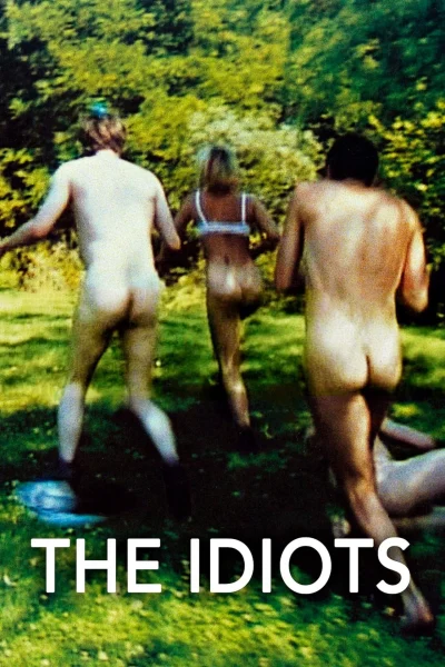 Idioterne (1998) AKA  The Idiots (Dogme #2)