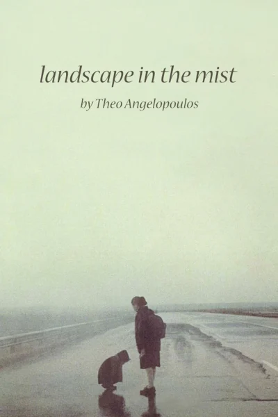Topio stin omichli (1988) AKA Landscape in the Mist